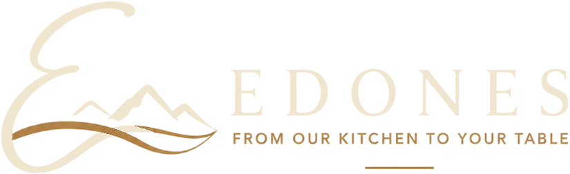 EDONES — From our kitchen to your table